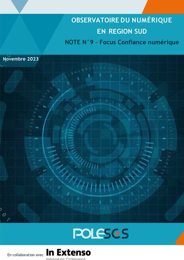 Observatoire du Numérique en Région Sud Note 9 - Confiance Numérique